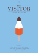 09.2019 | The Visitor Zurich - Magazine Nr.6 - An adventure away